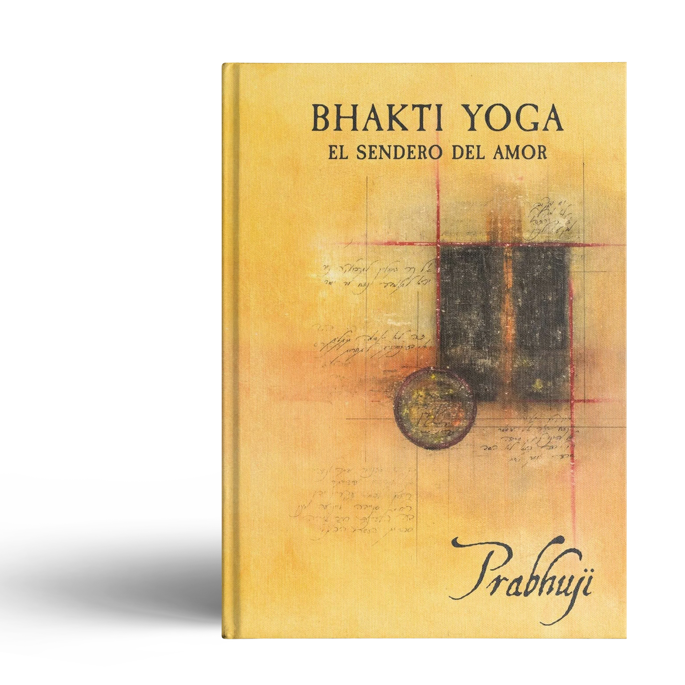 Bhakti yoga - El sendero del amor por Prabhuji (Hard cover - Spanish) - Image 4