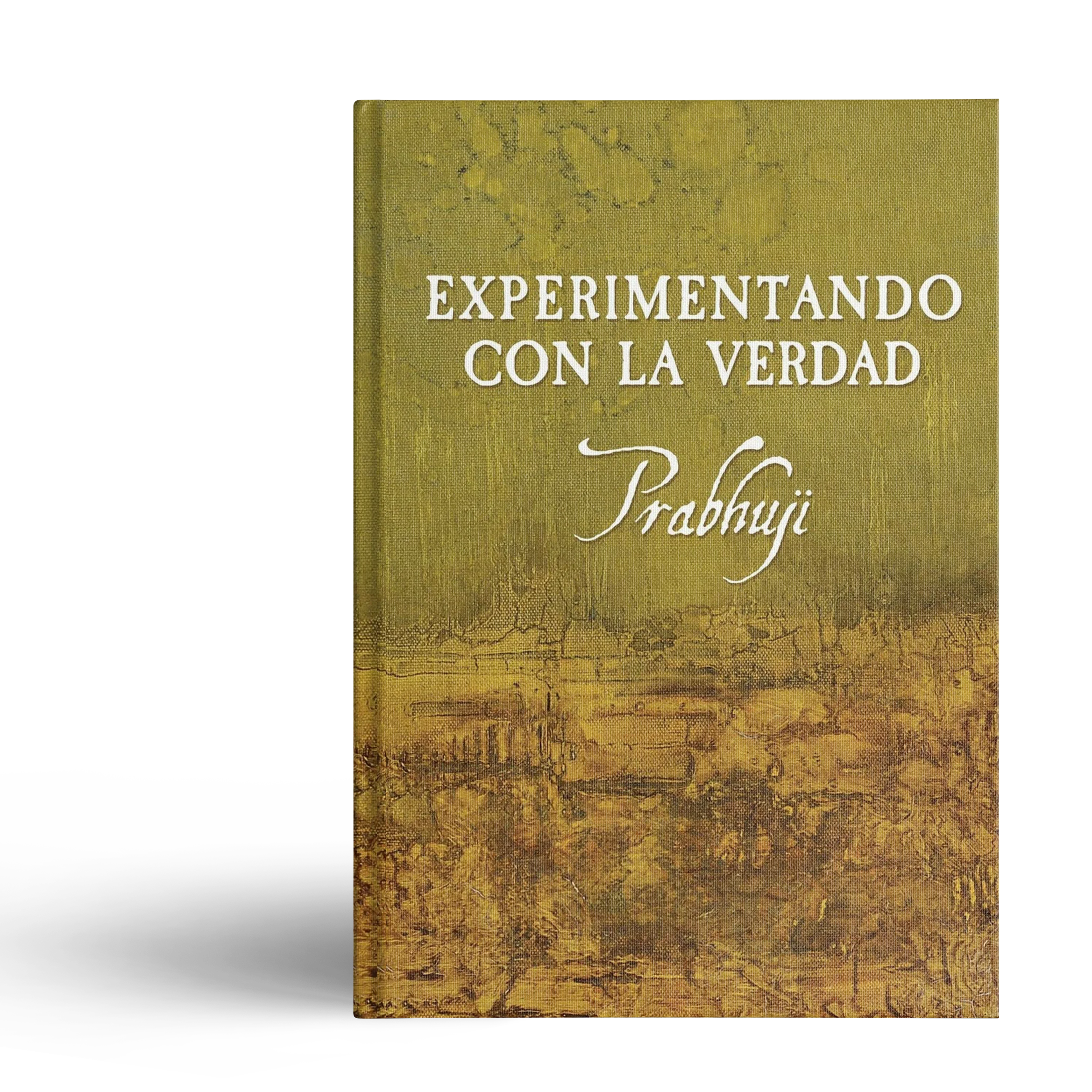 Experimentando con la verdad por Prabhuji (Hard cover - Spanish) - Image 4