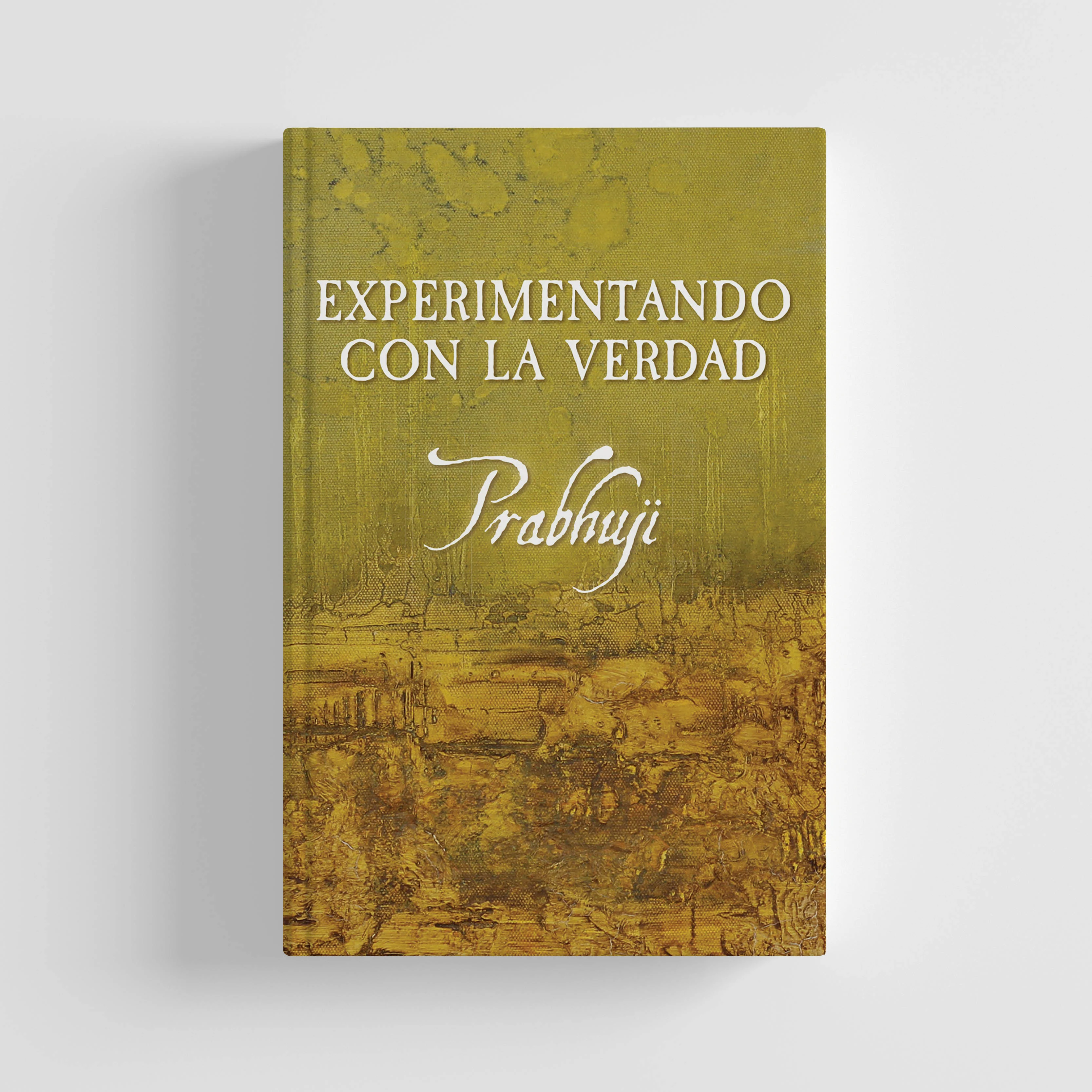 Experimentando con la verdad por Prabhuji (Hard cover - Spanish) - Image 5