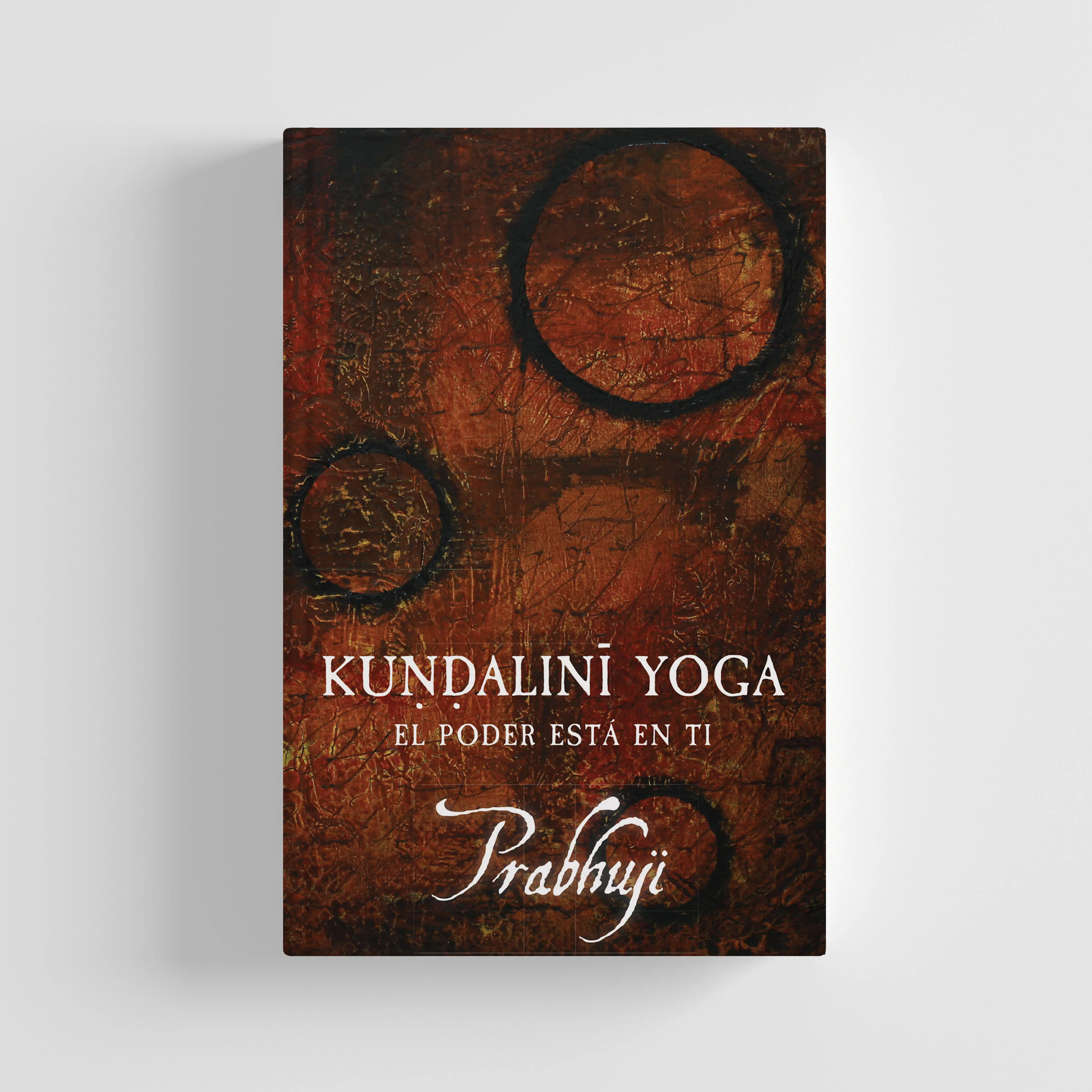 Kundalini yoga - el poder esta en ti por Prabhuji (Hard cover - Spanish) - Image 5
