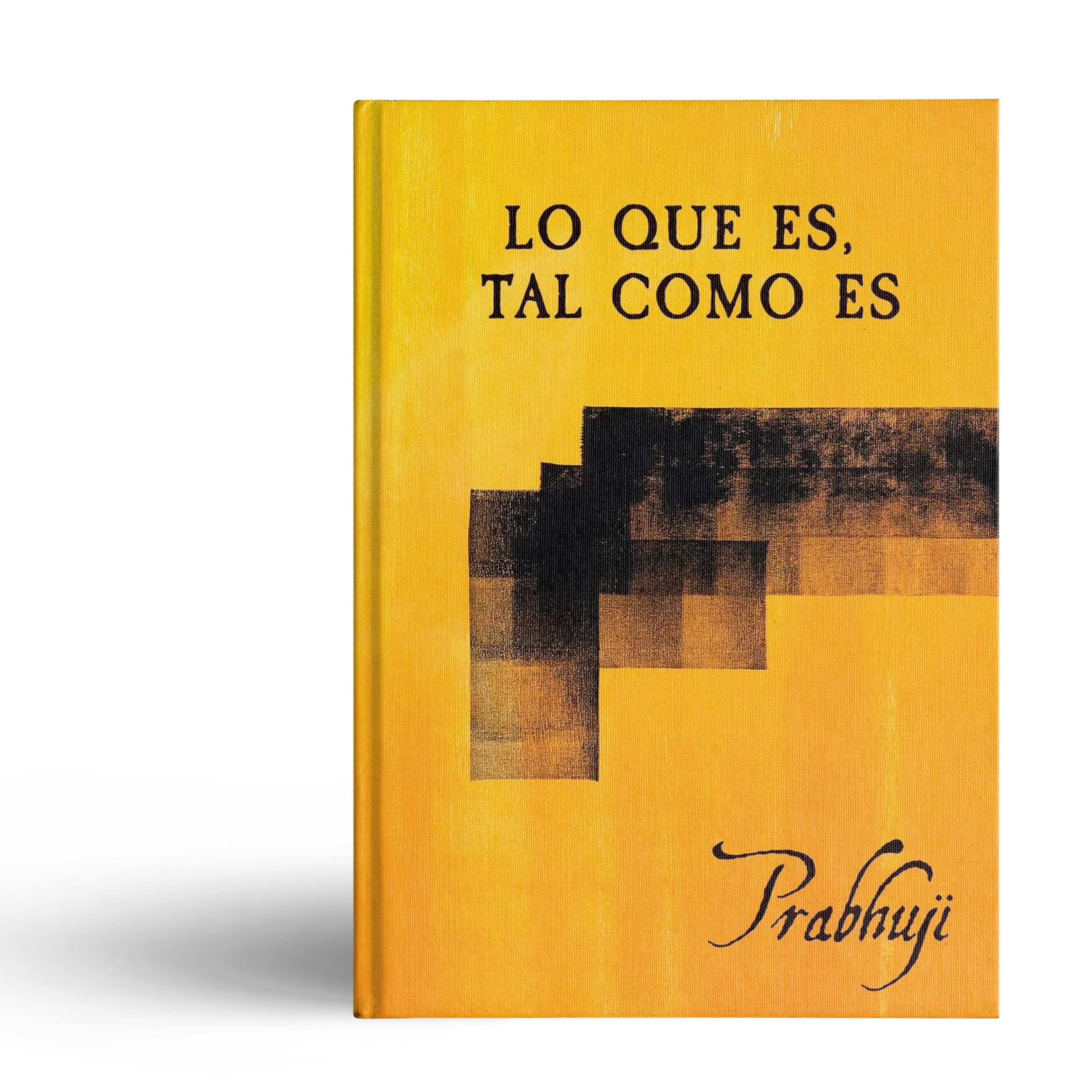 Lo que es, tal como es: Satsangs con Prabhuji (Hard cover - Spanish) - Image 4